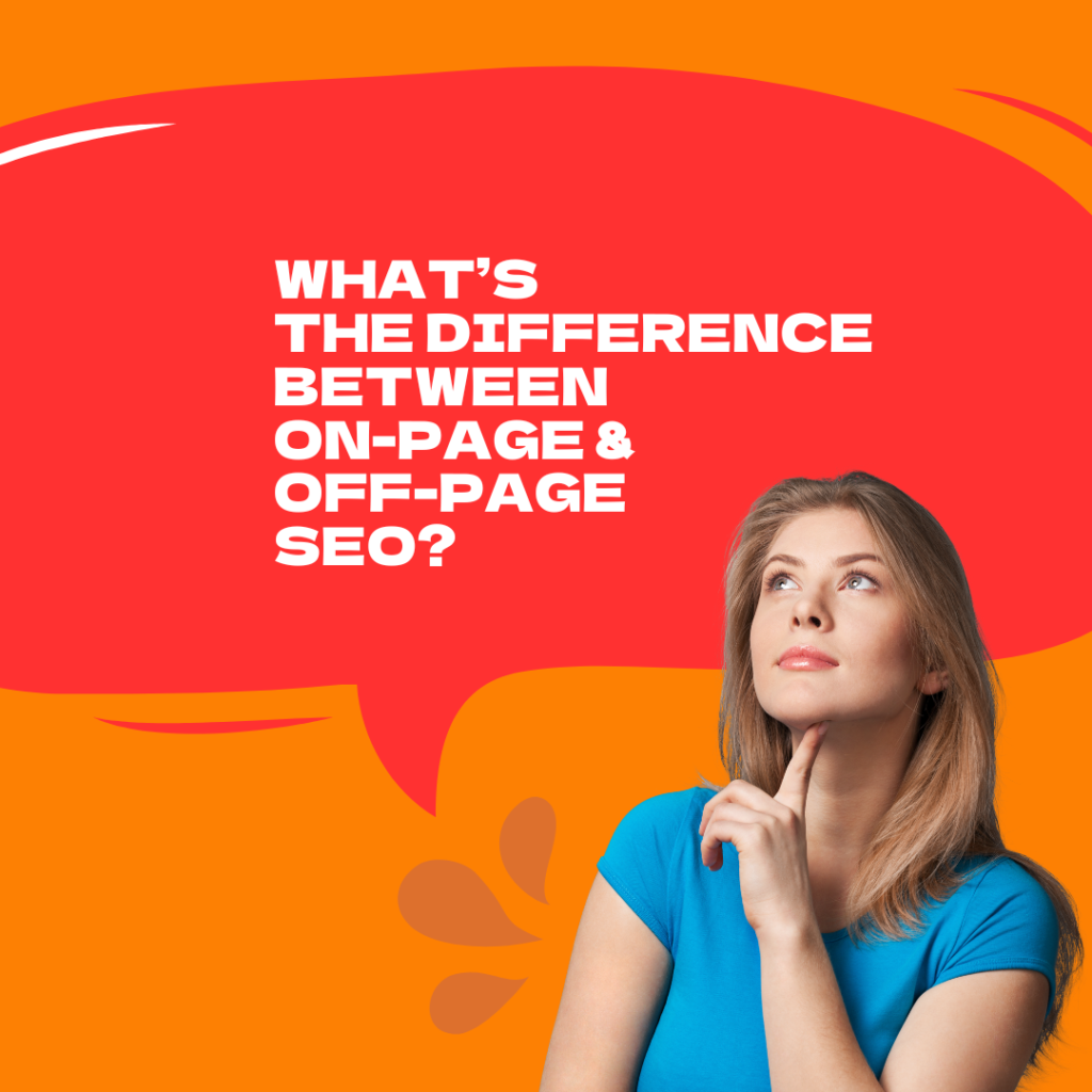 What is the difference between on page and off page SEO?
