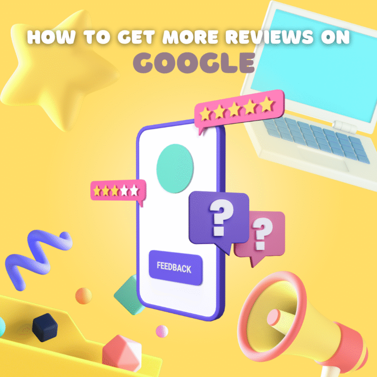 How to Get More Reviews on Google Without Violating Policies