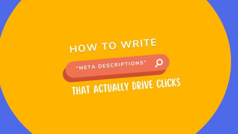 How to Write Meta Descriptions That Actually Drive Clicks